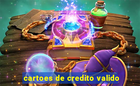 cartoes de credito valido